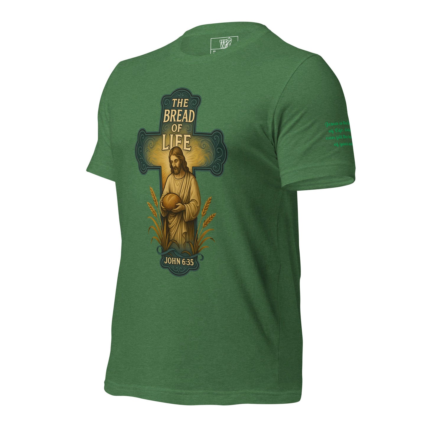 Bread of Life Unisex Green Christian T-Shirt Faith - Inspired Design - WPiF