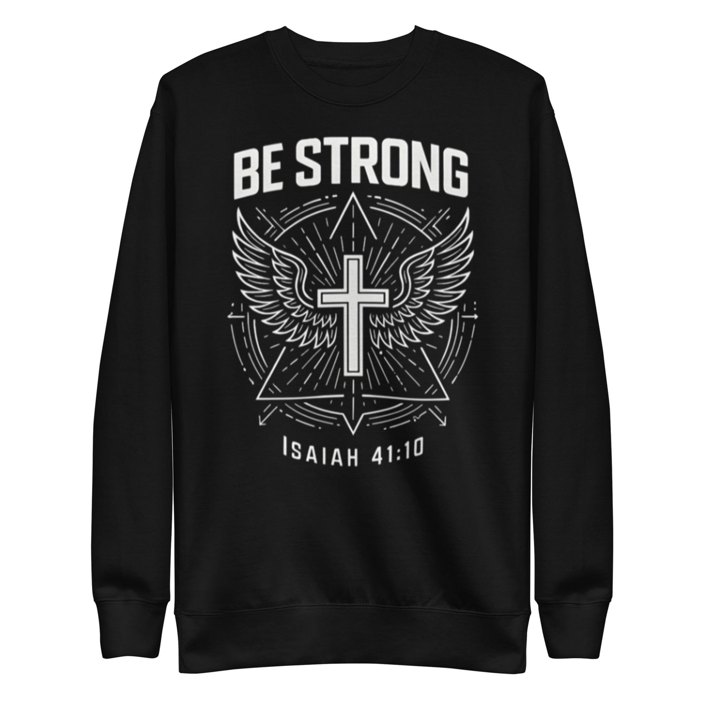 Isaiah 41:10 Unisex Black Christian Sweater Be Strong - WPiF