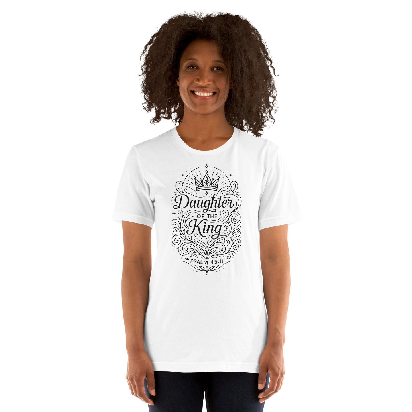 Psalm 45:11 Unisex White Christian T-Shirt Daughter of the King Faith - WPiF