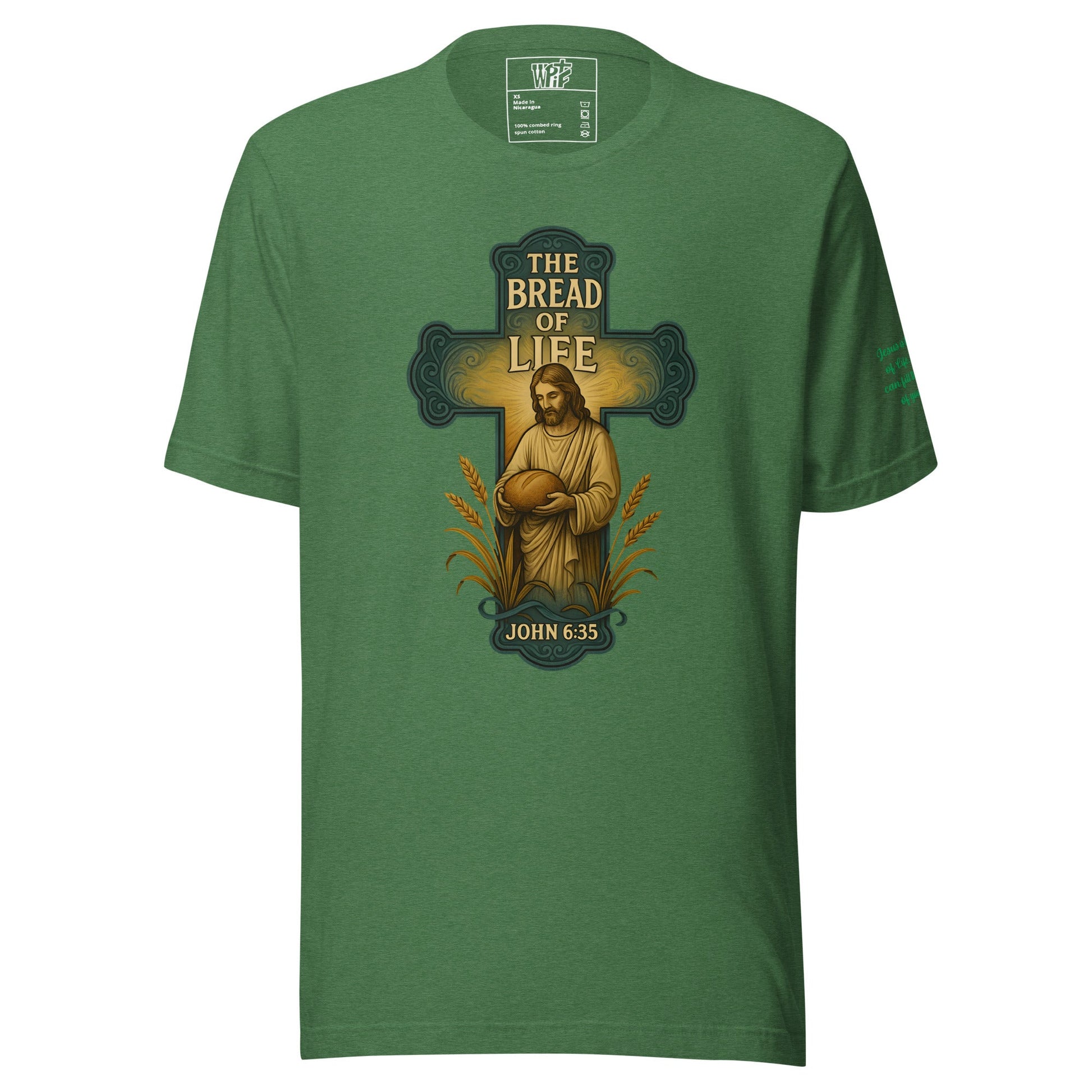 Bread of Life Unisex Green Christian T-Shirt Faith - Inspired Design - WPiF