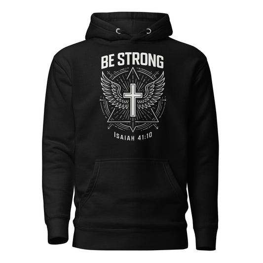 Isaiah 41:10 Unisex Black Christian Hoodie Be Strong Design - WPiF