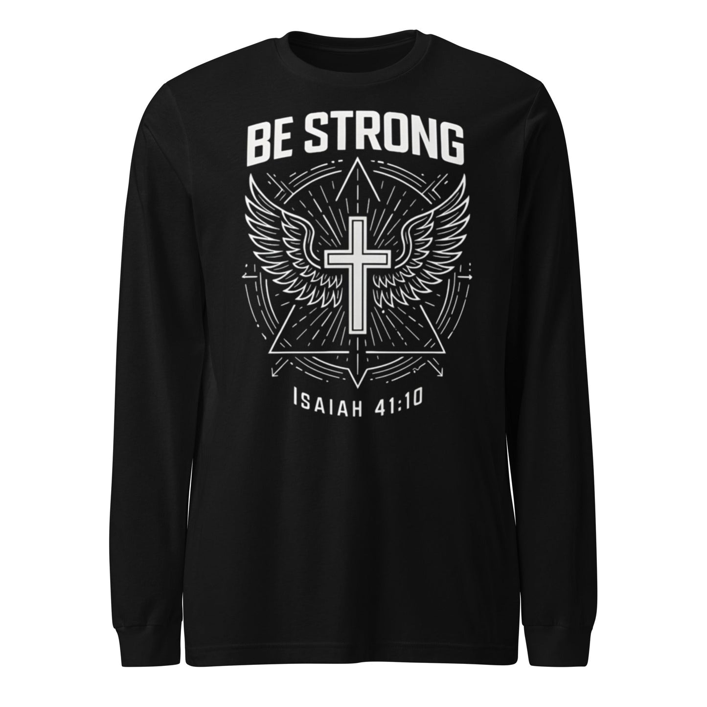 Isaiah 41:10 Unisex Black Christian Long Sleeve Be Strong - WPiF