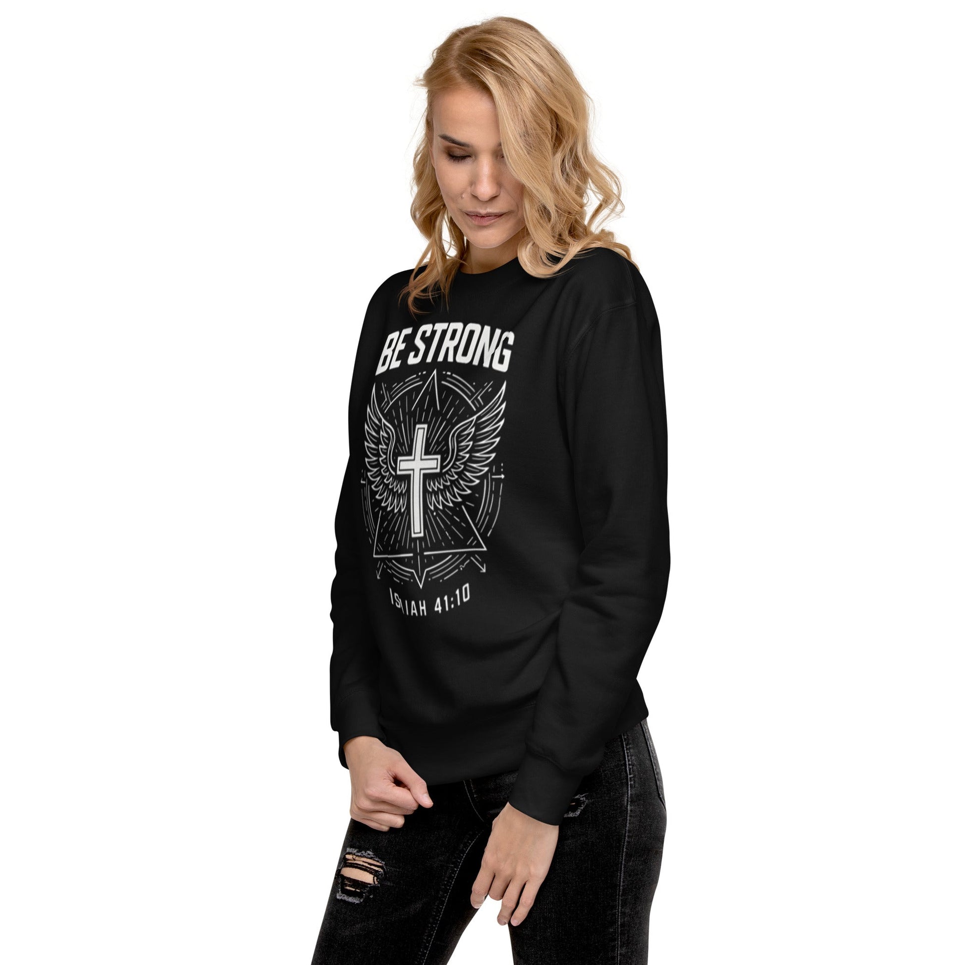 Isaiah 41:10 Unisex Black Christian Sweater Be Strong - WPiF