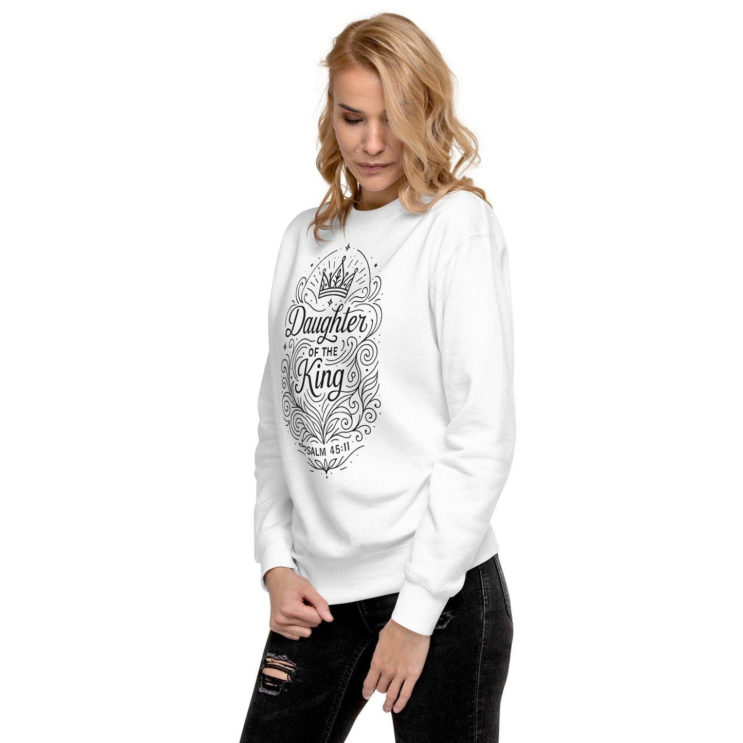 Psalm 45:11 Unisex White Christian Sweater Daughter of the King Identity - WPiF
