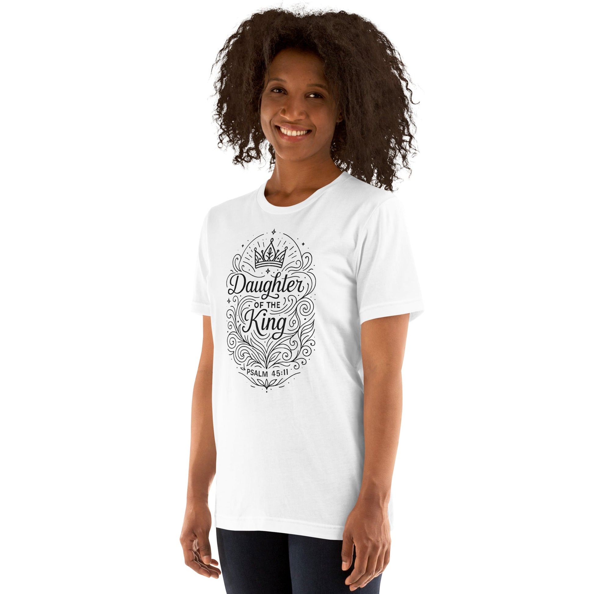 Psalm 45:11 Unisex White Christian T-Shirt Daughter of the King Faith - WPiF