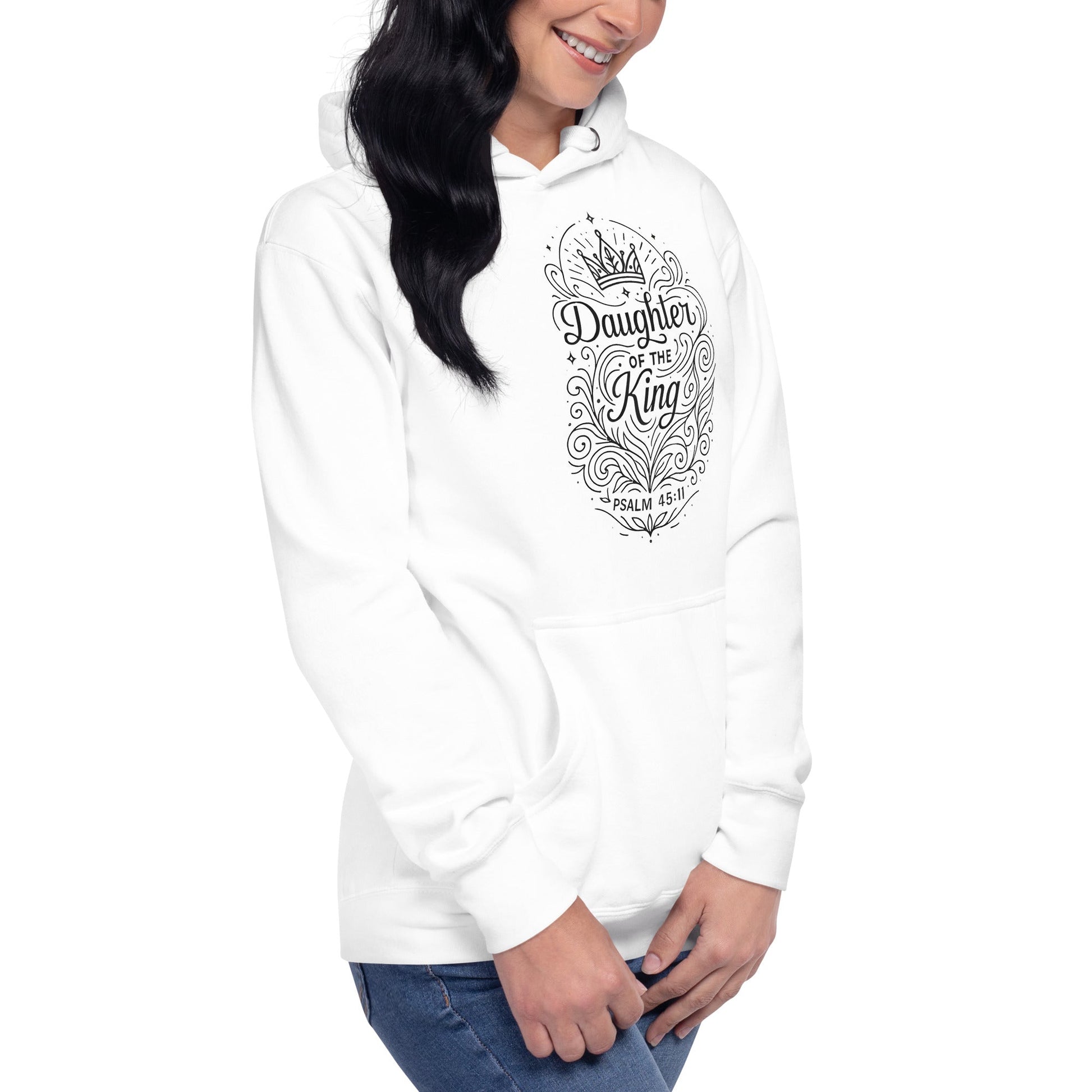 salm 45:11 Unisex White Christian Hoodie Daughter of the King Scripture - WPiF