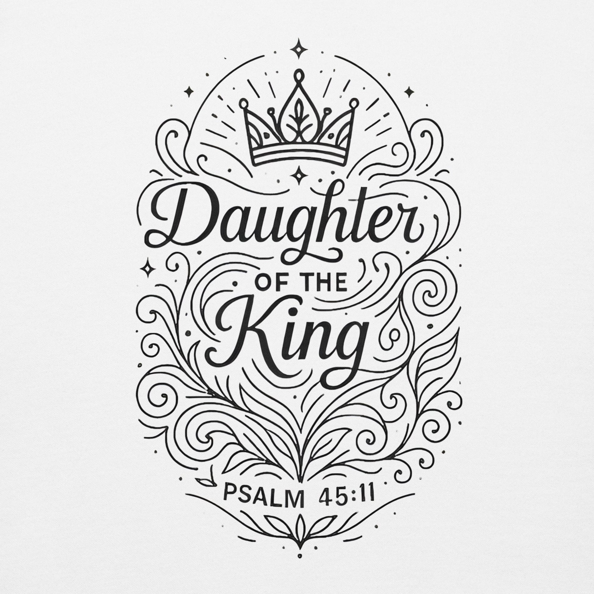 salm 45:11 Unisex White Christian Hoodie Daughter of the King Scripture - WPiF